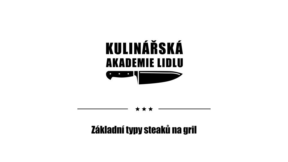 Základní typy steaků na gril