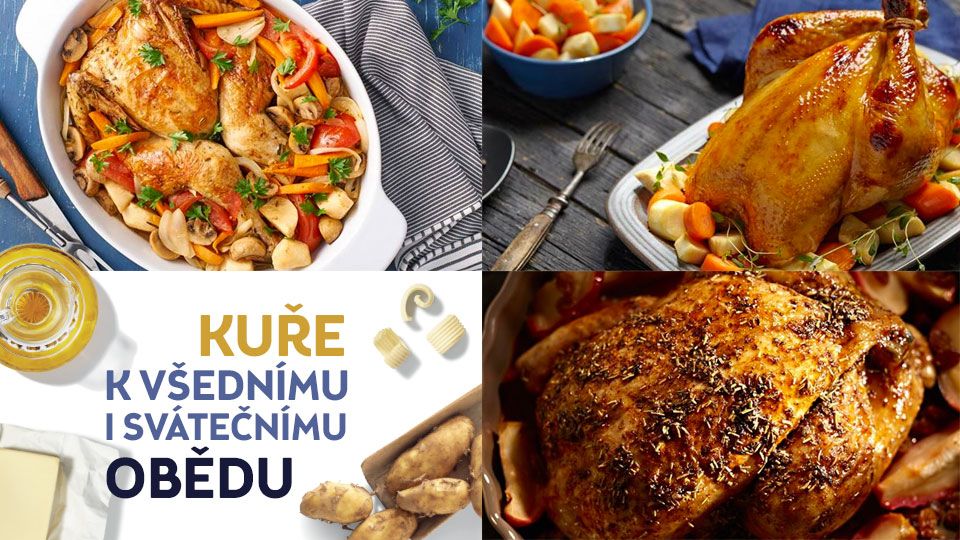Kuře k všednímu i svátečnímu obědu