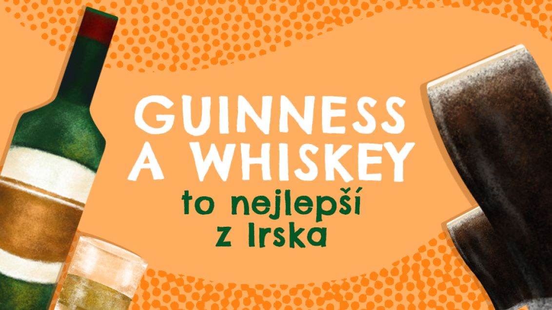 Guinness a whiskey – to nejlepší z Irska
