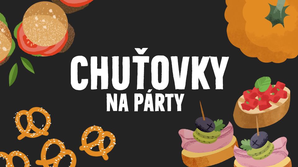 Chuťovky na párty